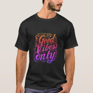 Good Vibes Only Script keychains and lanyards T-shirt