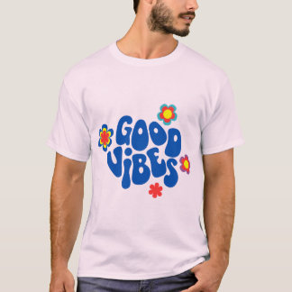 Good Vibes Only T-Shirt | Positive Quote 