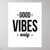 Good Vibes Only typography poster art print (Devant)