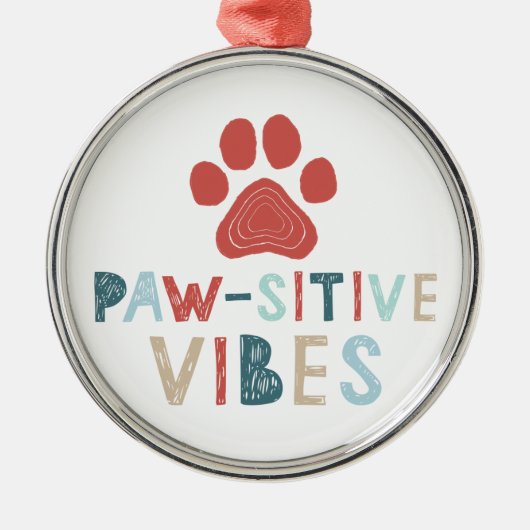 Good Vibes Positive Energy Paw-sitive Vibes Funny Metalen Ornament (Voorkant)