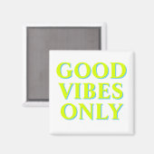 Good Vibes uniquement chartreuse vert blanc aimant (Recto/Verso)