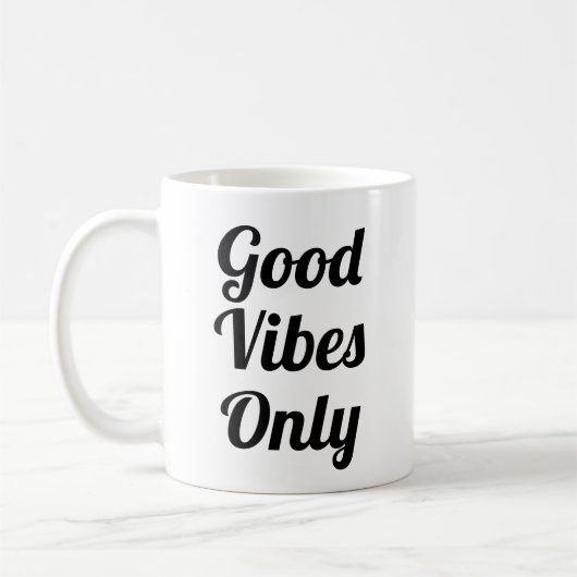 Good Vibes uniquement | Slogan Mug | typo manuscri (Gauche)