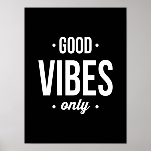 Good Vibes uniquement typographie affiche (Devant)