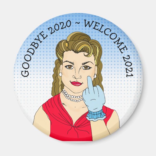 Goodbye 2020 Welcome 2021 Funny Retro Lady Magneet (Voorkant)
