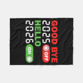 Goodbye 2025 Hello 2026 Happy New Year Party Famil Fleece Deken (Voorkant (Horizontaal))