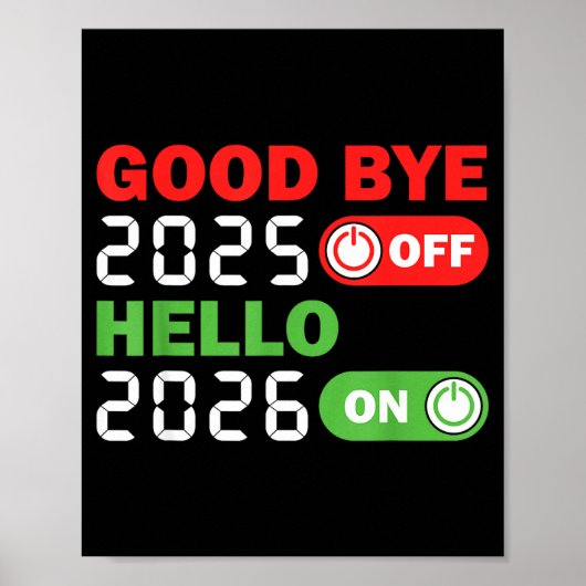 Goodbye 2025 Hello 2026 Happy New Year Party Famil Poster (Voorkant)