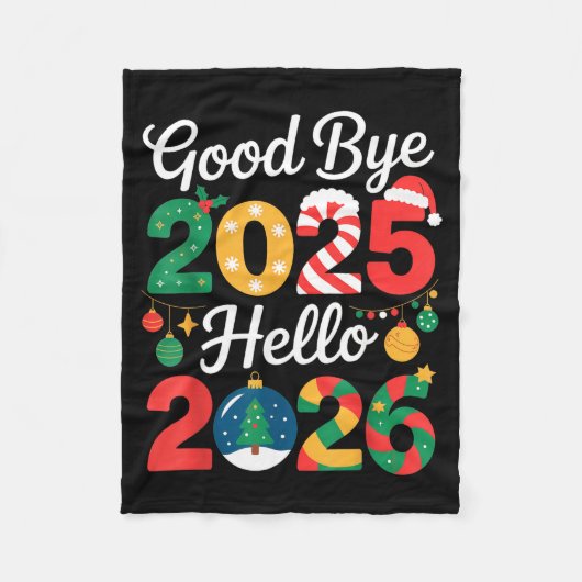 Goodbye 2025 Hello 2026 Happy New Year's Eve Chris Fleece Deken (Voorkant)