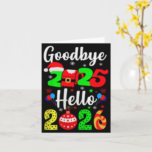 Goodbye 2025 Hello 2026 Happy New Year's Eve Chris Kaart (Gele Bloem)