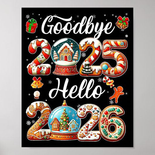 Goodbye 2025 Hello 2026 Happy New Year's Eve Chris Poster (Voorkant)