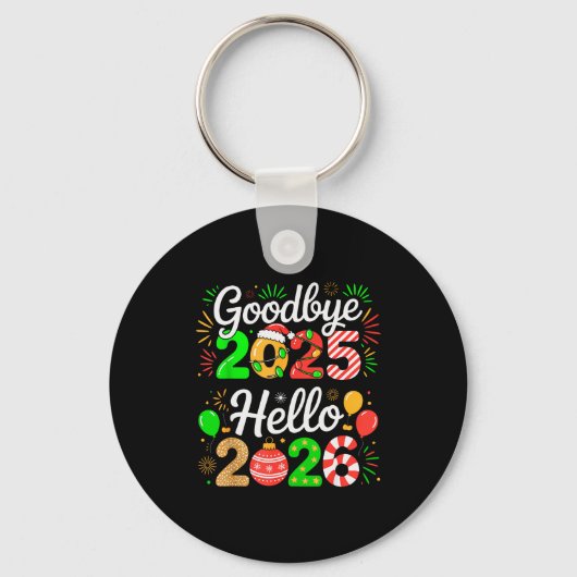 Goodbye 2025 Hello 2026 Happy New Year's Eve Chris Sleutelhanger (Voorkant)