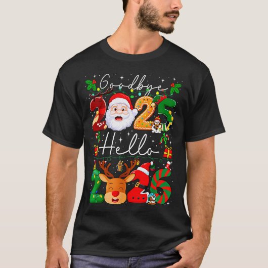 Goodbye 2025 Hello 2026 Happy New Year's Eve Chris T-shirt (Voorkant)