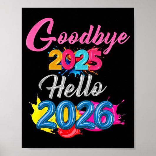 Goodbye 2025 Hello 2026 Kids Funny New Year  Poster (Voorkant)