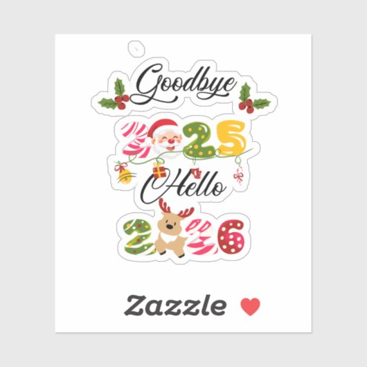 Goodbye 2025 Hello 2026 New Year Design Sticker (Vel)