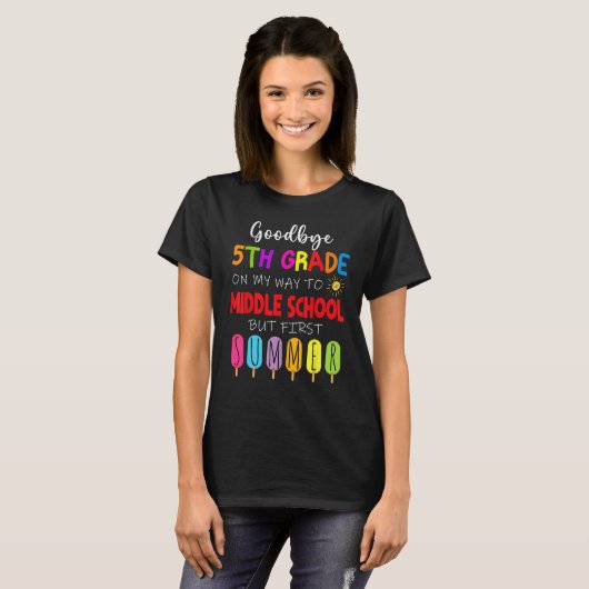 Goodbye 5th Grade Graduation To Middle school Hell T-shirt (Voorkant volledig)