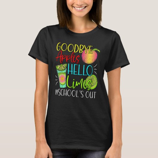 Goodbye Apples Hello Limes School s Out  Apples Su T-shirt (Voorkant)