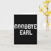 Goodbye Earl Funny Country Music Concert Design Fo Kaart (Gele Bloem)