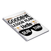 Goodbye Lesson Plans Hello Suntan Teacher Summer Notitieboek (Rechterzijde)