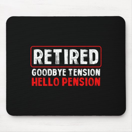 Goodbye Tension Hello Pension Funny Retirement 202 Muismat (Voorkant)