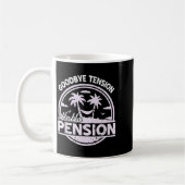 Goodbye Tension Hello Pension Relax Time Mood Koffiemok (Links)