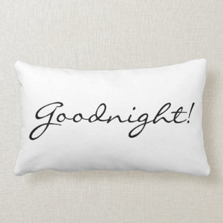 'Goodnight/Good Morning' Pillow Kussen