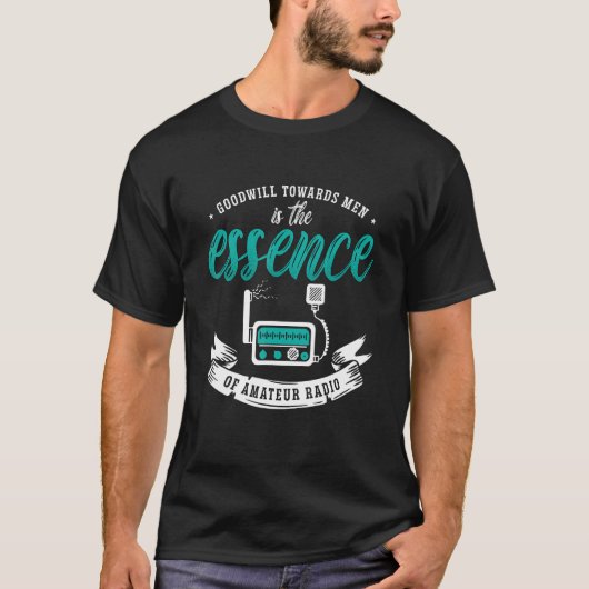 Goodwill Towards Men Is Amateur Radio Operators Ha T-shirt (Voorkant)