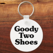 Goody Two Shoes Sleutelhanger (Voorkant)