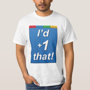Google+ dat zou ik +1 hebben! t-shirt
