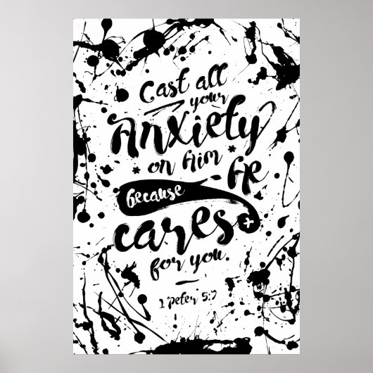Gooi al uw angst op hem - 1 Petrus 5:7 Poster (Voorkant)