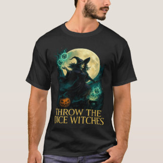 Gooi De Dobbelstenen Heksen Halloween Griezelen Ga T-shirt