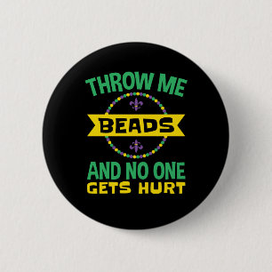 Gooi me kralen en niemand raakt gewond Mardi Gras Ronde Button 5,7 Cm