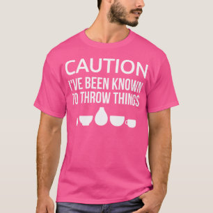 Gooi potten keramiek kunstenaar grappig t-shirt