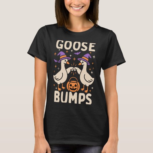 Goose Bumps Goosebumps Halloween Silly Meme Funny T-shirt (Voorkant)