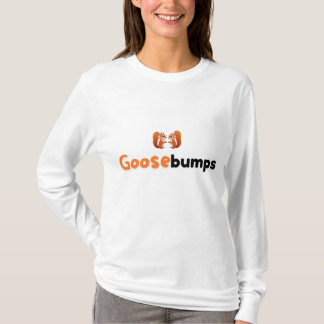 Goose Bumps Shirt, Goose Comfort Kleur vrouwen Shi T-shirt