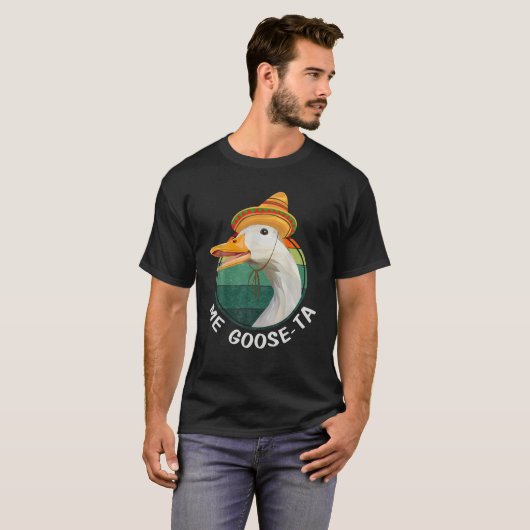 Goose Ta Funny Mexicaans Spaans Gusta Farmer T-shirt (Voorkant volledig)