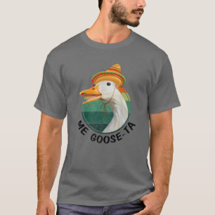 Goose Ta Funny Mexicaans Spaans Gusta Farmer T-shirt