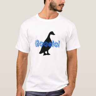 Goosio! T-shirt