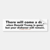 GOP Congres Uw Dishonor blijft Cheney Squa Bumpersticker (Voorkant)