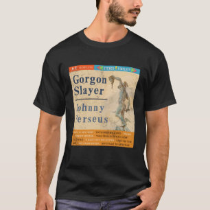 Gorgon Slayer door Johnny Perseus T-shirt