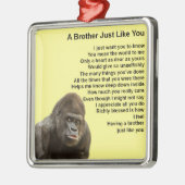 Gorilla Design - Broeder Poem Metalen Ornament (Links)
