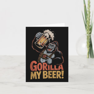 Gorilla My Beer Funny Ape Stein Party Animal Tank Kaart