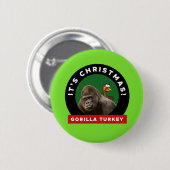 Gorilla Turquie jeu de Noël 6 Cm Round Badge (Devant & derrière)