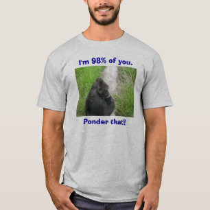 gorilla's 009, ik ben 98% van jullie... t-shirt
