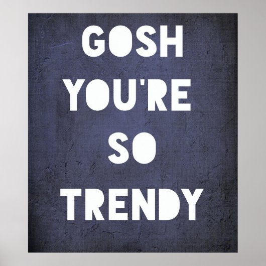 Gosh, Trendy Poster (Voorkant)
