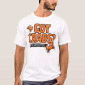 "Got Crabs?" - CrabManWillie T-shirt (Voorkant)