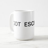 GOT ESCROW? KOFFIEMOK (Voorkant links)