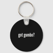Got Gumbo Funny Cajun Food Gumbo Lover Humor Sleutelhanger (Voorkant)