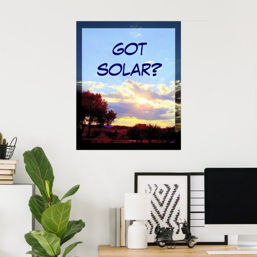 GOT SOLAR afdrukken Poster (Thuiskantoor)