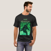 GOT SQUATCH? T-SHIRT (Voorkant volledig)