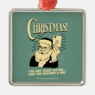 Got Your Letter The Answer's No Metalen Ornament