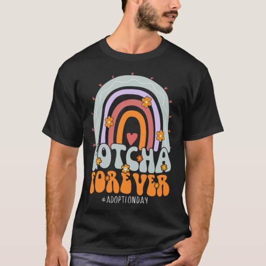 Gotcha Forever Adoption Day Groovy Familie Kinder T-shirt (Voorkant)